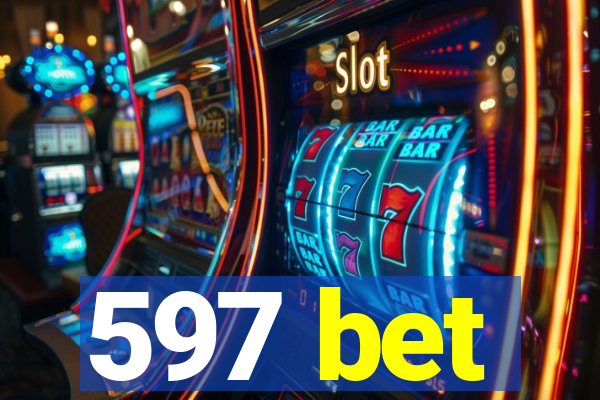 597 bet