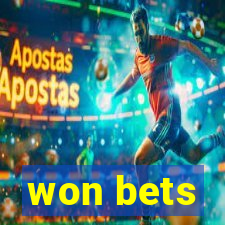 won bets