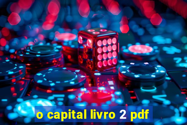 o capital livro 2 pdf