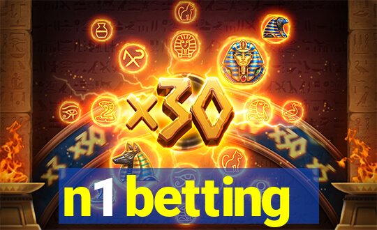 n1 betting