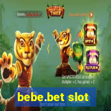 bebe.bet slot