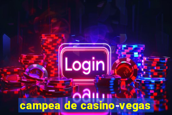 campea de casino-vegas