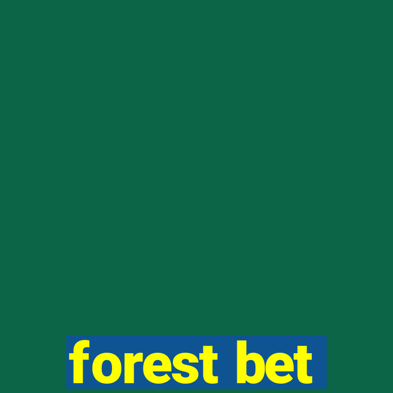 forest bet