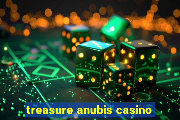 treasure anubis casino