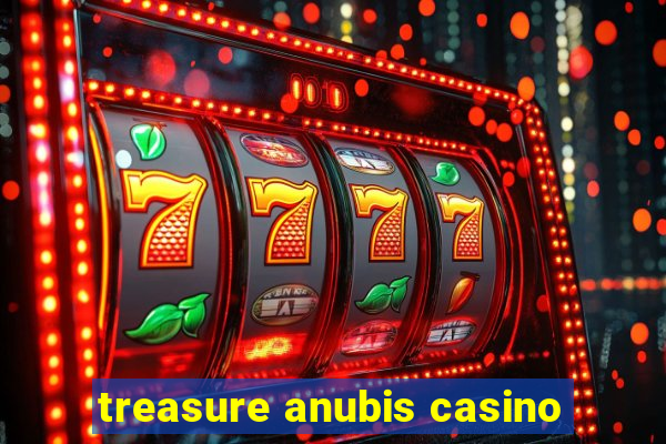 treasure anubis casino