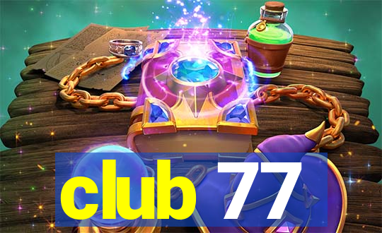 club 77