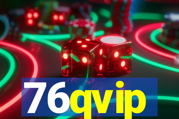 76qvip