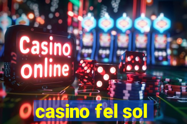 casino fel sol