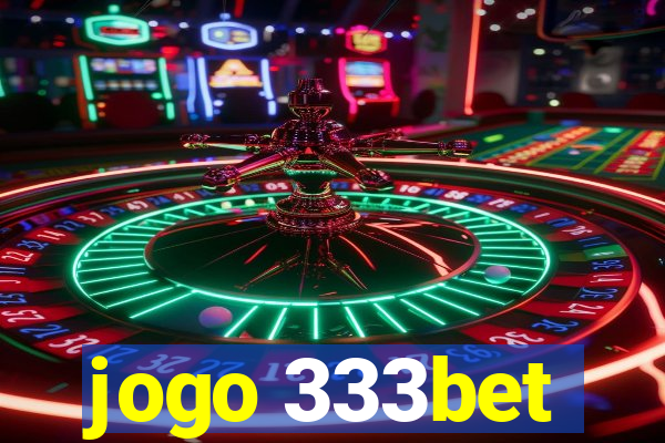 jogo 333bet