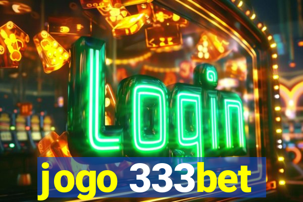 jogo 333bet