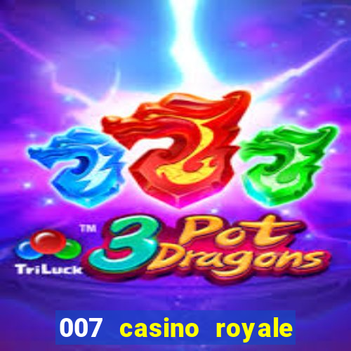 007 casino royale legendado assistir online