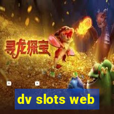 dv slots web