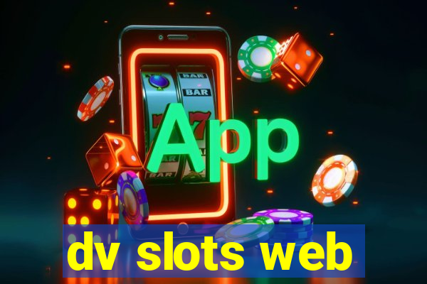 dv slots web