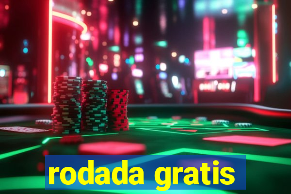 rodada gratis