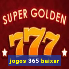 jogos 365 baixar