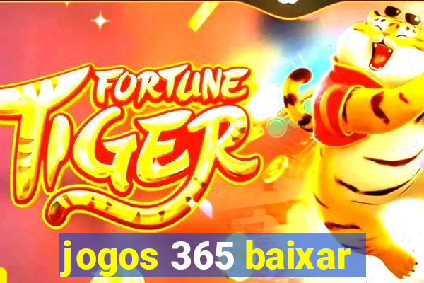 jogos 365 baixar