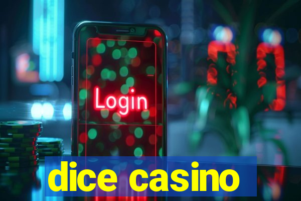 dice casino