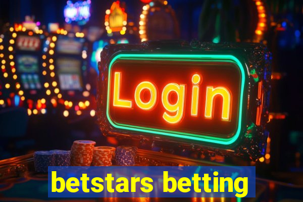 betstars betting