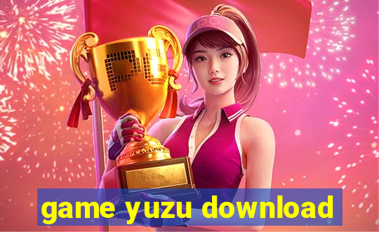 game yuzu download