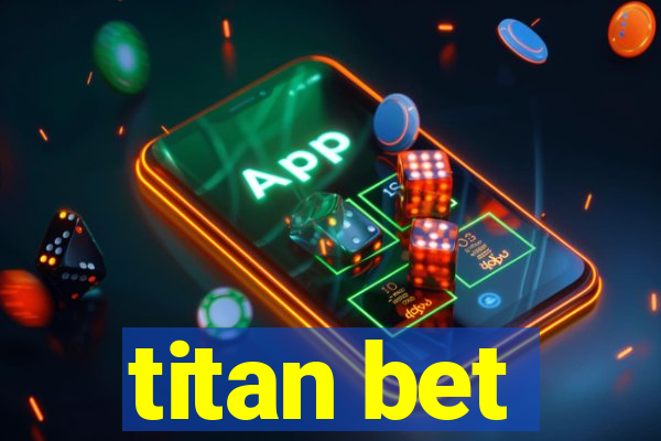 titan bet