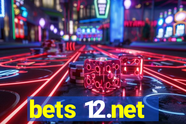 bets 12.net