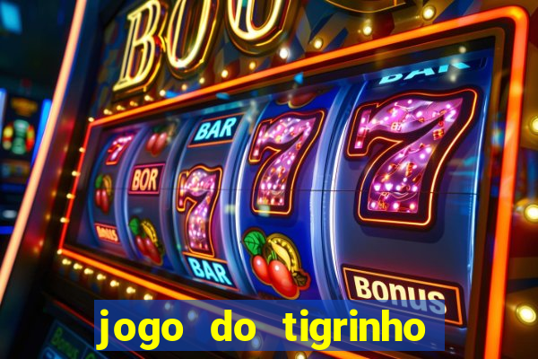 jogo do tigrinho que paga bem