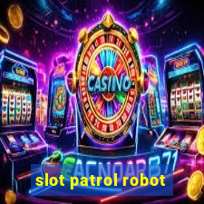 slot patrol robot