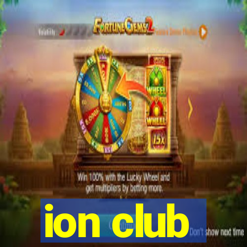 ion club