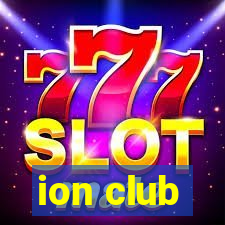 ion club