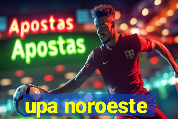 upa noroeste