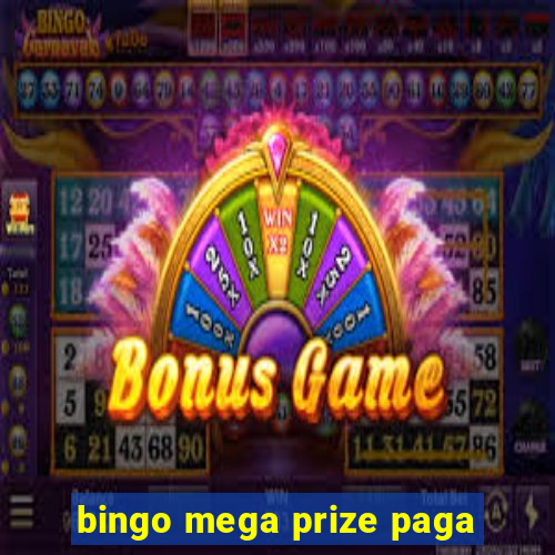 bingo mega prize paga