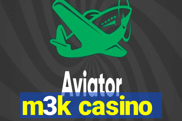 m3k casino