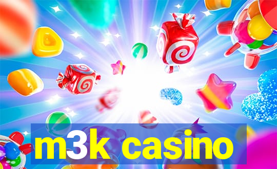 m3k casino