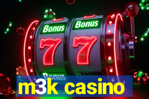 m3k casino