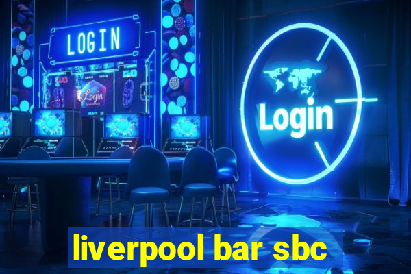 liverpool bar sbc