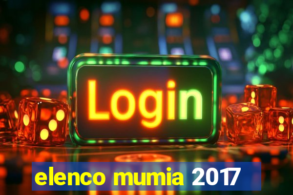 elenco mumia 2017