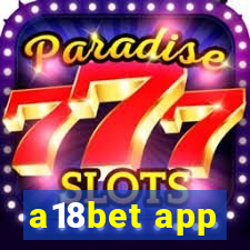 a18bet app