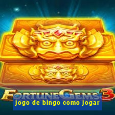 jogo de bingo como jogar