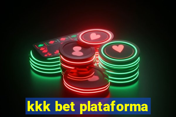 kkk bet plataforma