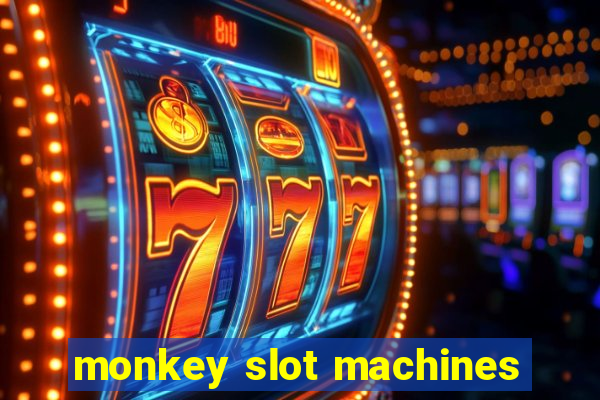 monkey slot machines