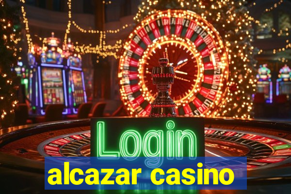 alcazar casino