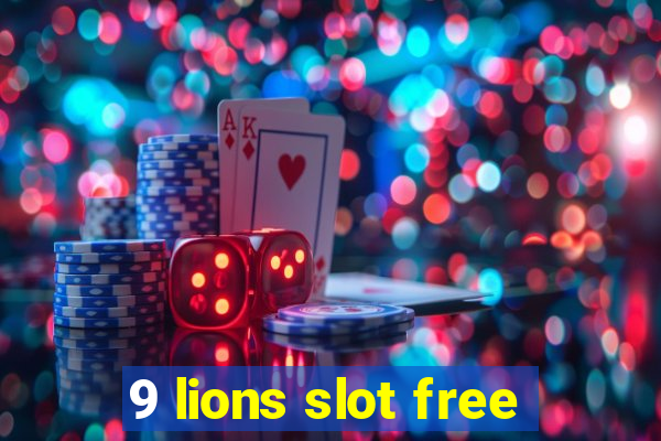 9 lions slot free