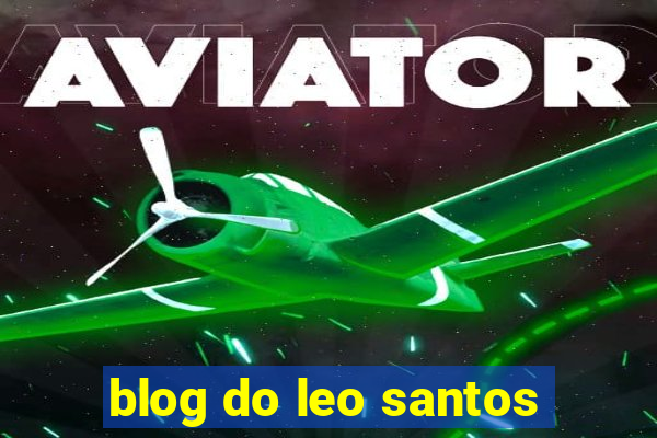 blog do leo santos