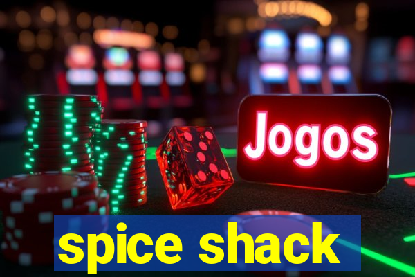 spice shack