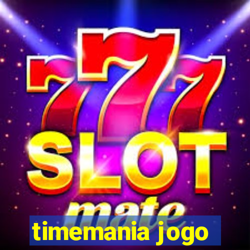 timemania jogo