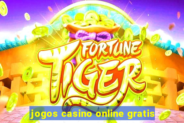 jogos casino online gratis