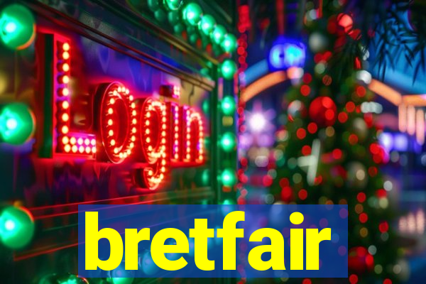 bretfair