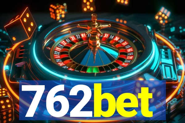 762bet