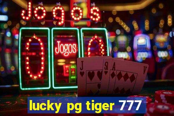 lucky pg tiger 777