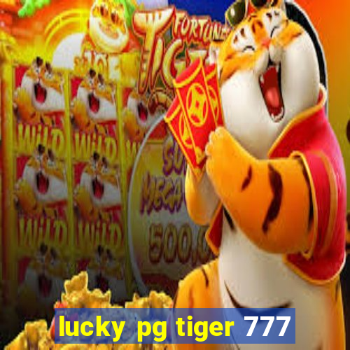 lucky pg tiger 777